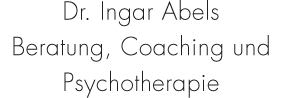 Dr. Ingar Abels - Beratung, Coaching und Psychotherapie